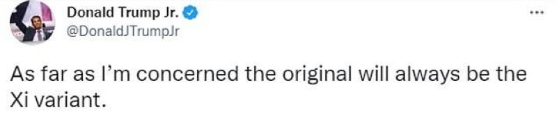دونالد ترمب الابن غرّد: سيظل الاسم الأصلي للمتحورة الجديدة «متحورة تشي». (تويتر)